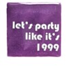Tegeltje - Party Like it's 1999