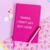 Notitieboek – Things I don’t say out loud