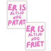 Tweezijdige poster A4 – Er is altijd nog patat/friet