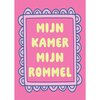 Tweezijdige poster A4 – Mijn kamer mijn regels/rommel