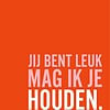 Postkaart Jij bent leuk