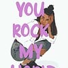 Postkaart You Rock My World