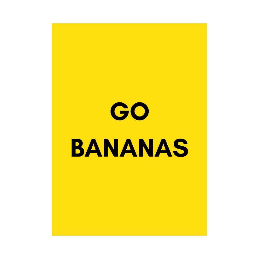 Poster A5 – Go bananas