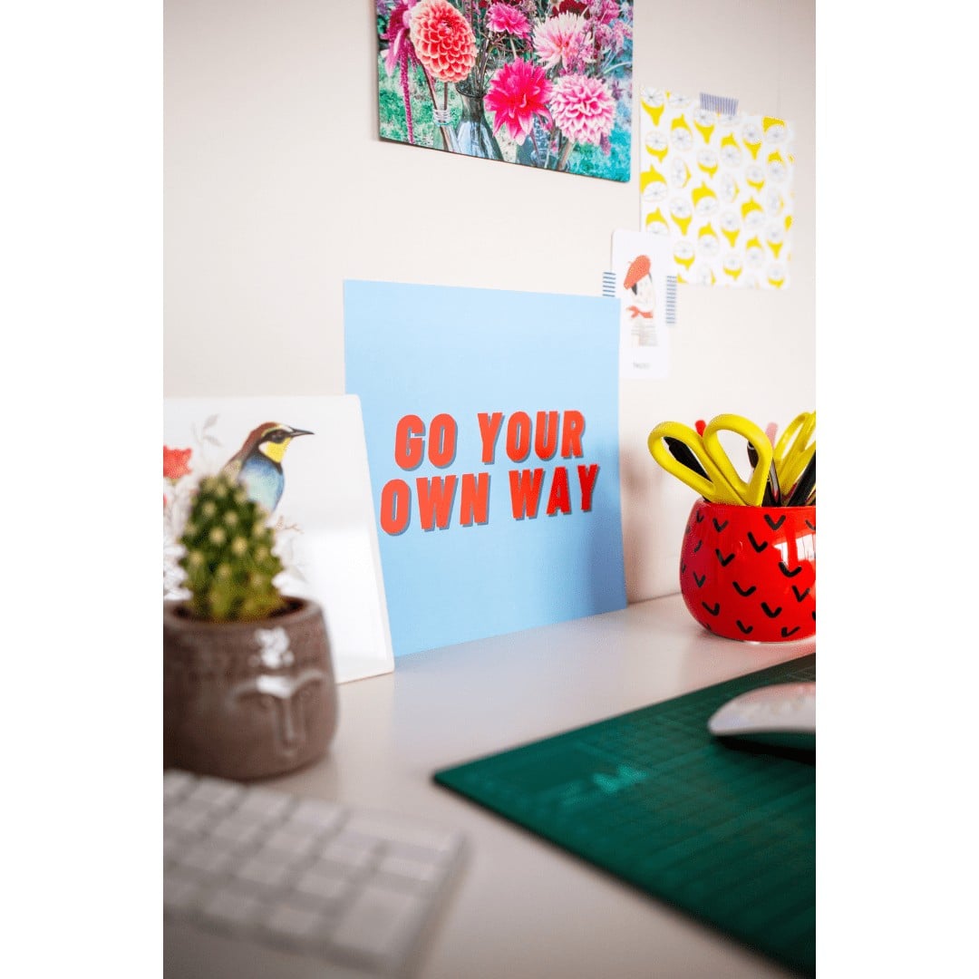 Poster – Go your own way