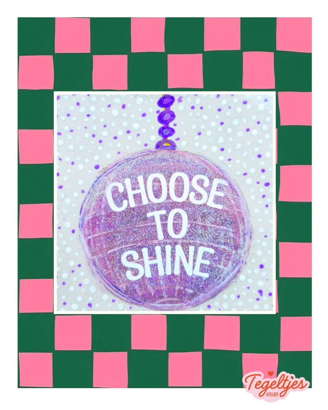 Handgemaakt tegeltje - shine