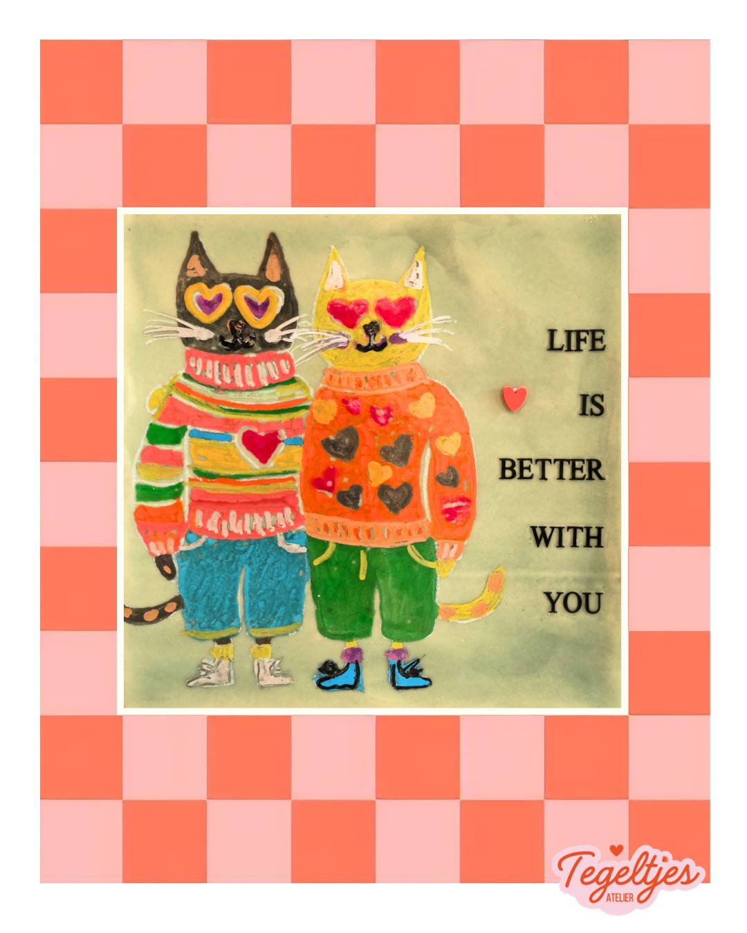 Handgemaakt tegeltje - with you