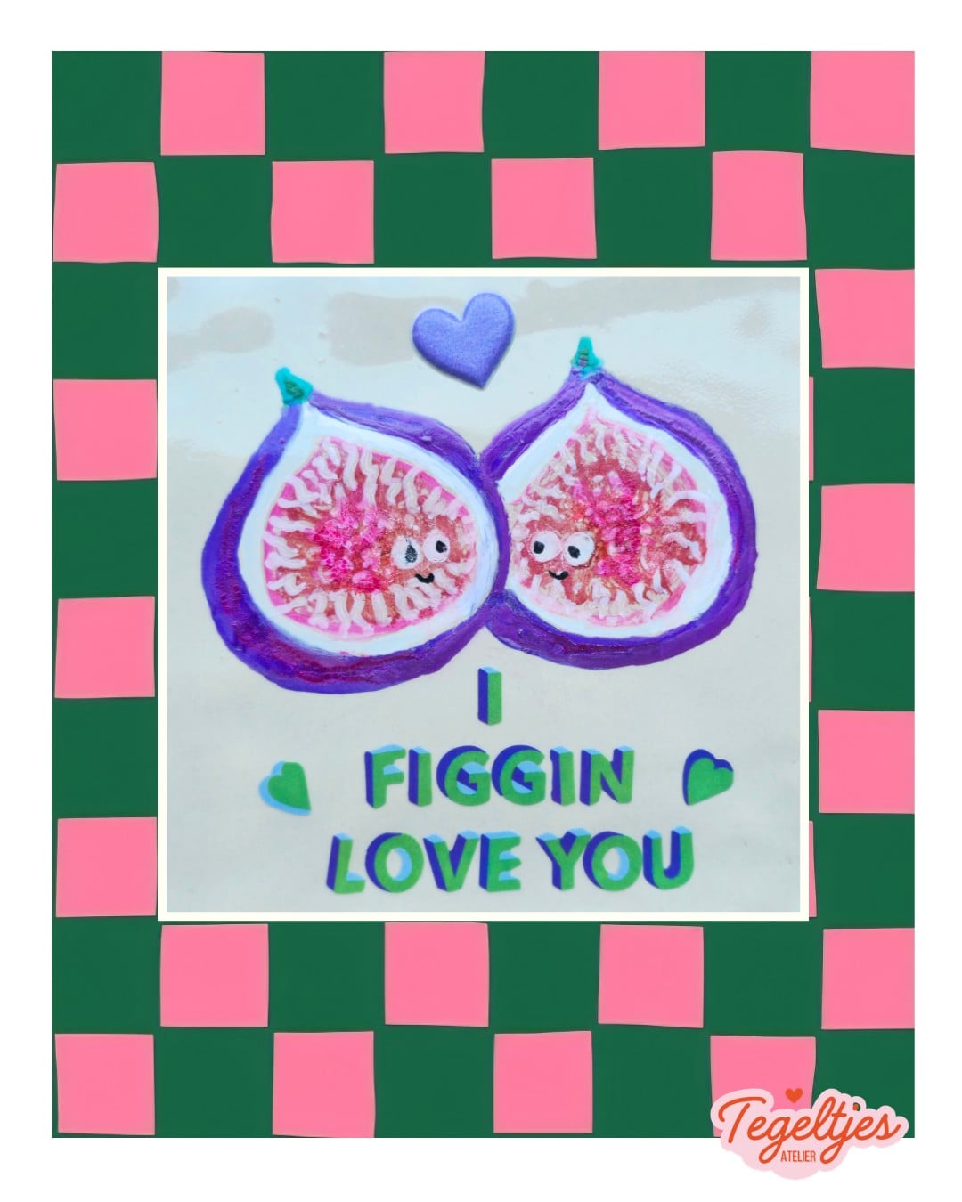 Handgemaakt tegeltje - figgin