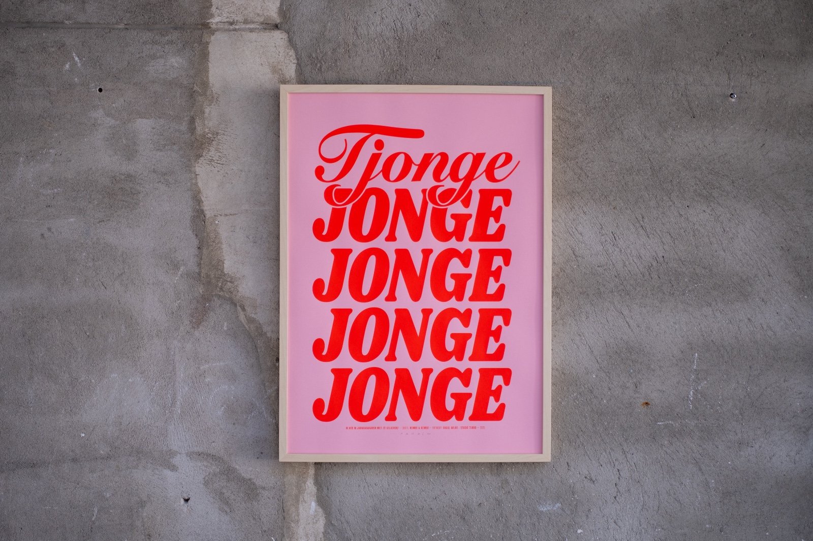 Tjonge Jonge Poster - 100667 Roze zeefdruk poster met quote - Tjonge Jonge Jonge