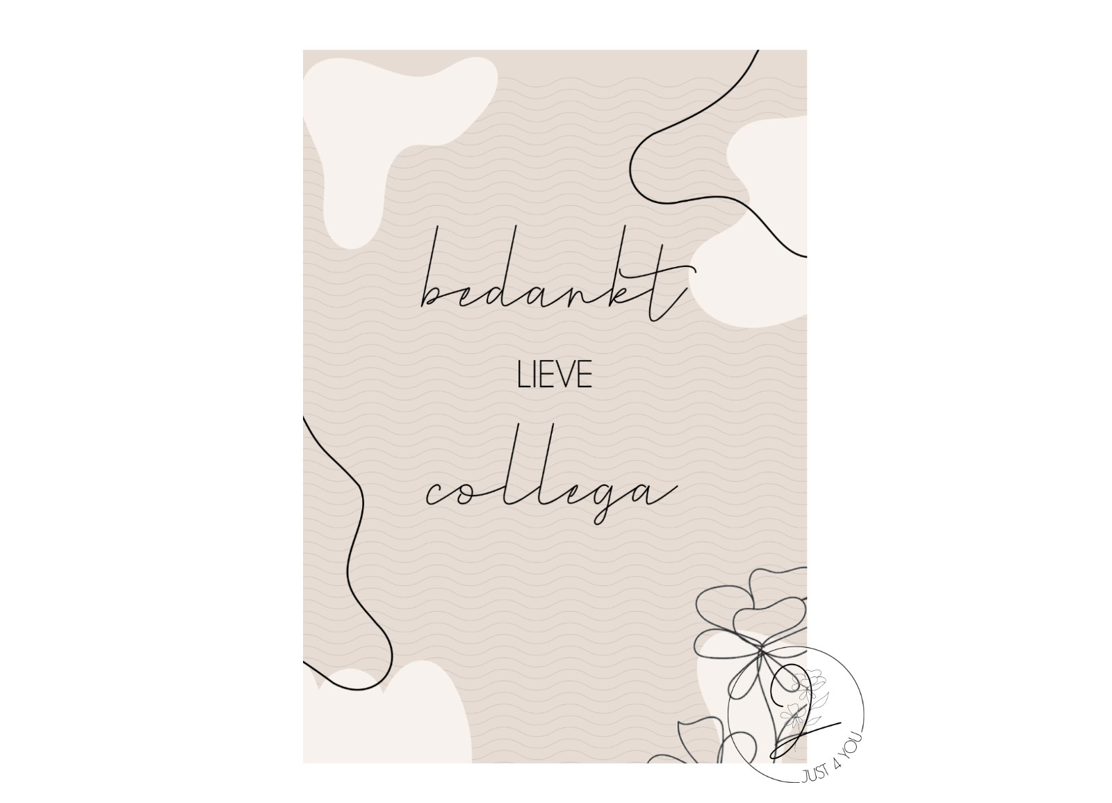 Just4You Forex bordje – Bedankt lieve collega