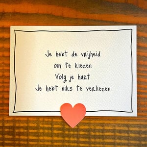 Ansichtkaart 'Je hebt de vrijheid'