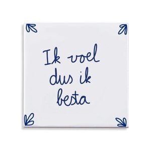 Ik voel dus ik besta