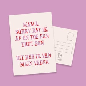 Grappige Moederdagkaart – Mama, sorry… | Handgemaakt op duurzaam papier