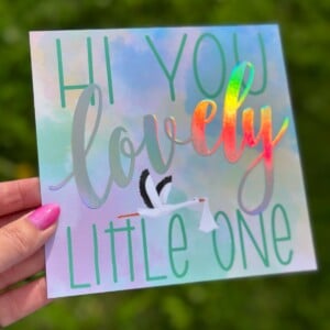 "Hi You Lovely Little One" wenskaart