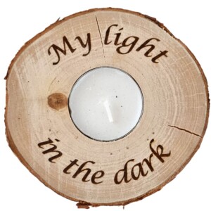 Berken kandelaar met tekst "My light in the dark"