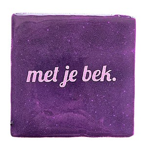 Tegeltje - Met je Bek