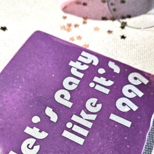 Tegeltje - Party Like it's 1999