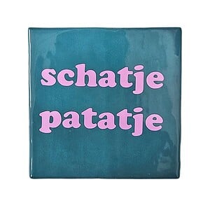 Tegeltje - Schatje patatje