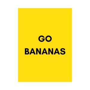 Poster A5 – Go bananas