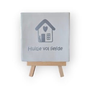 Tekst tegeltje •huisje vol liefde•
