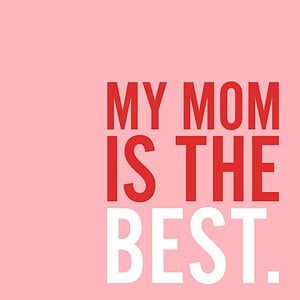 Postkaart My Mom Is The Best
