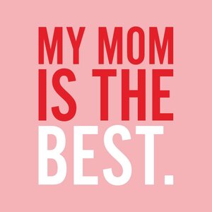 Tegeltje (Forex) My Mom is the Best