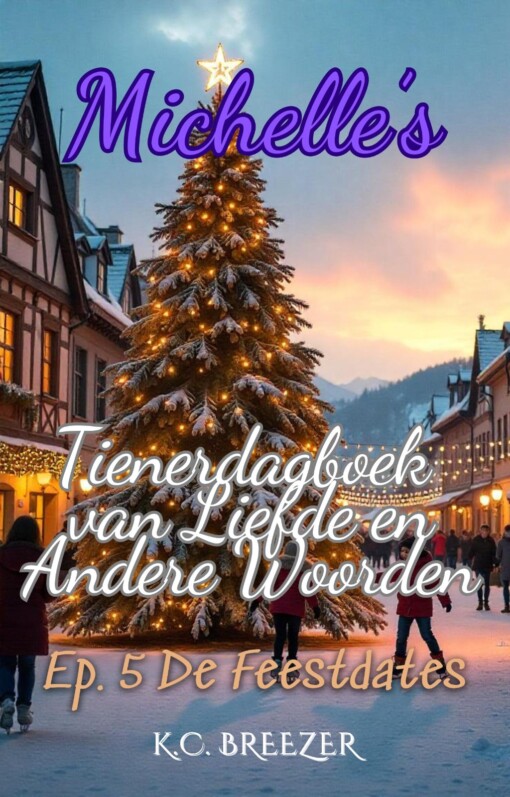 Michelle's Tienerdagboek Van Liefde en Andere Woorden. De Holidates. Aflevering 5