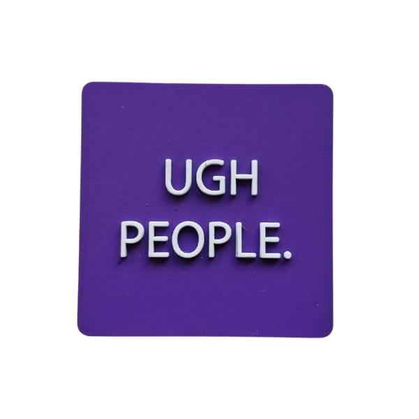 Magneet – Ugh. People.