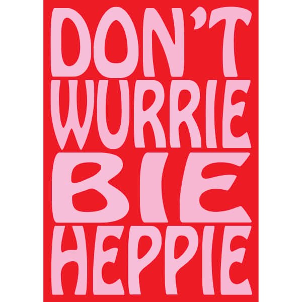 Tweezijdige poster A4 – Donut Forget To Have Fun / Don’t Wurrie B… - 134101 Tweezijdige poster A4 – Donut Forget To Have Fun / Don’t Wurrie Bie Heppie