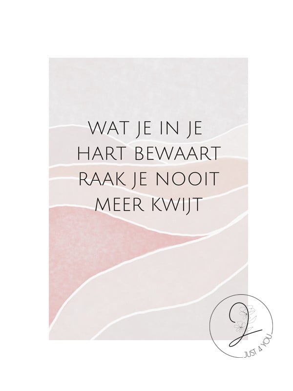 Just4You Forex bordje – Wat je in je hart bewaart