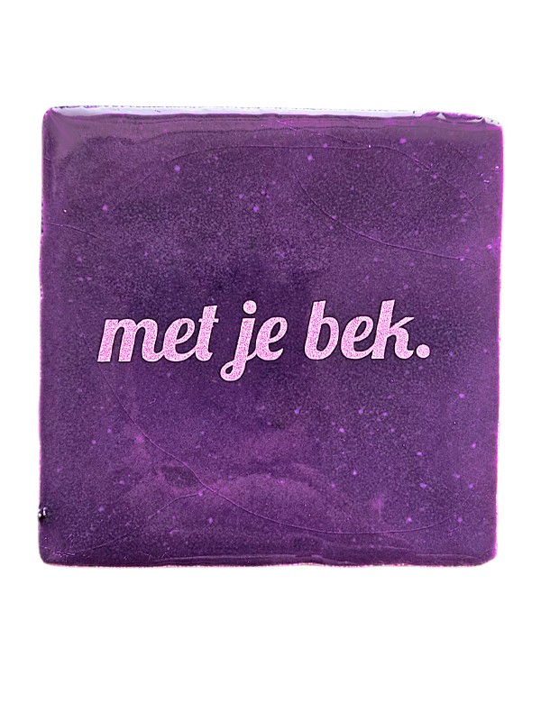Tegeltje - Met je Bek