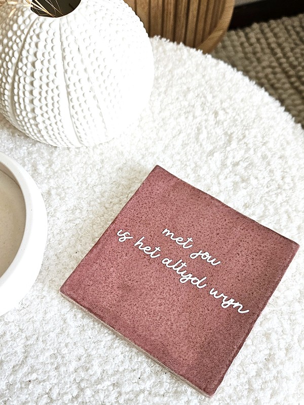 Tegeltje - Met jou is het altijd wijn