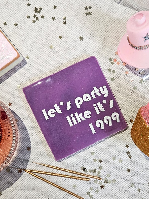 Tegeltje - Party Like it's 1999 - 104102 Tegeltje - Party Like it's 1999