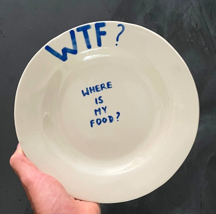 Handgemaakt keramiek bord | WTF where is my food - 101652 Handgemaakt keramiek bord | WTF where is my food